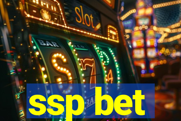 ssp bet